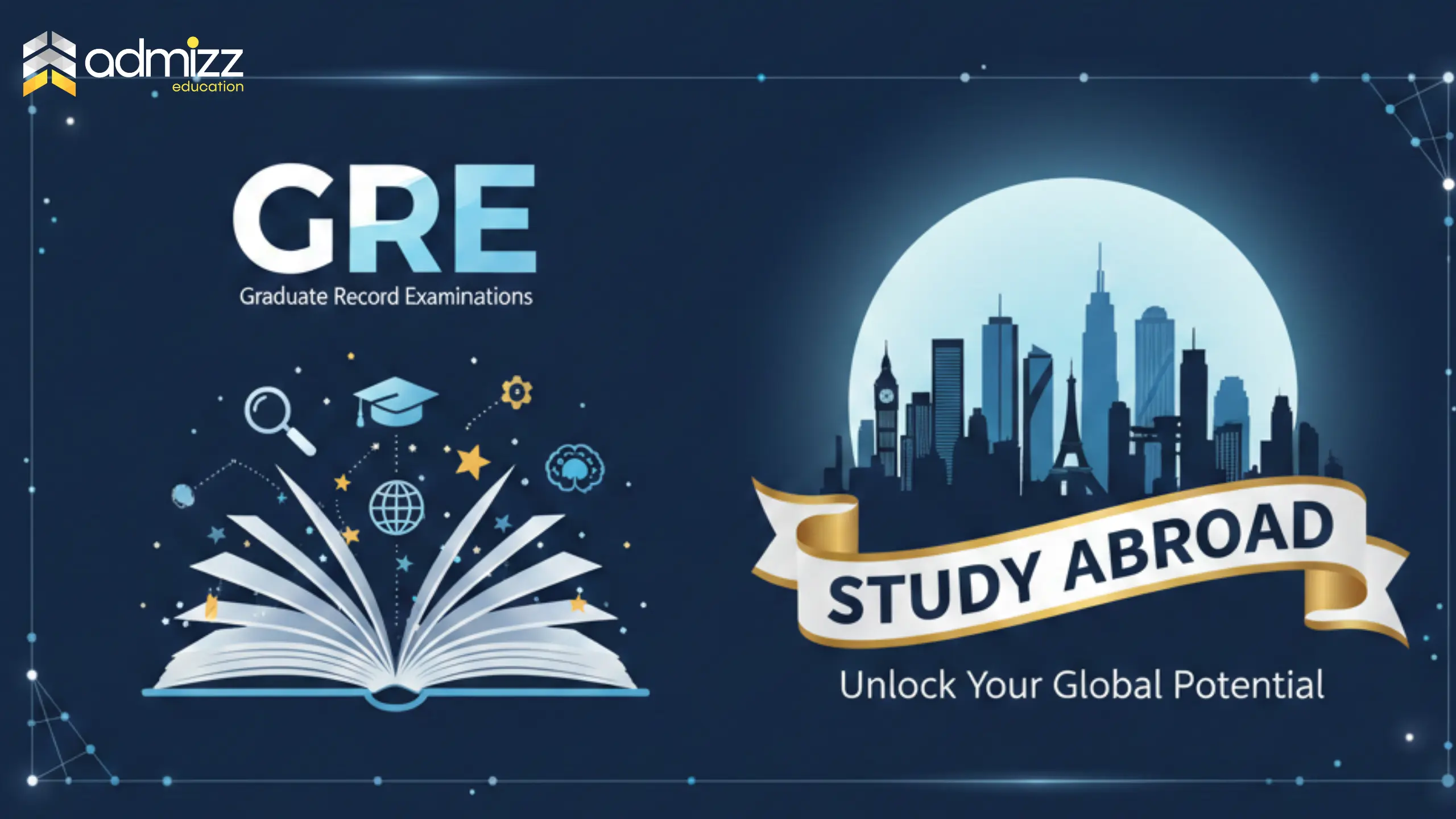 GRE for Study Abroad: Complete Guide to GRE Exam Preparation with Admizz Education